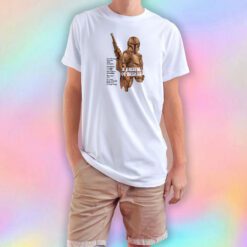 A fistful of beskar T Shirt