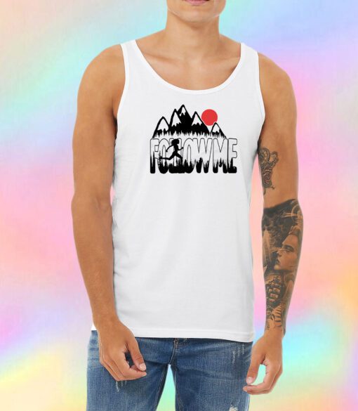 Follow Me and Run Unisex Tank Top