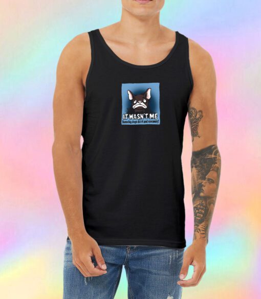 French Bulldog Cartoon Some Big Dogs Did It and Ran Away Unisex Tank Top