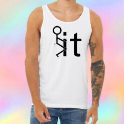 Fuck It Unisex Tank Top