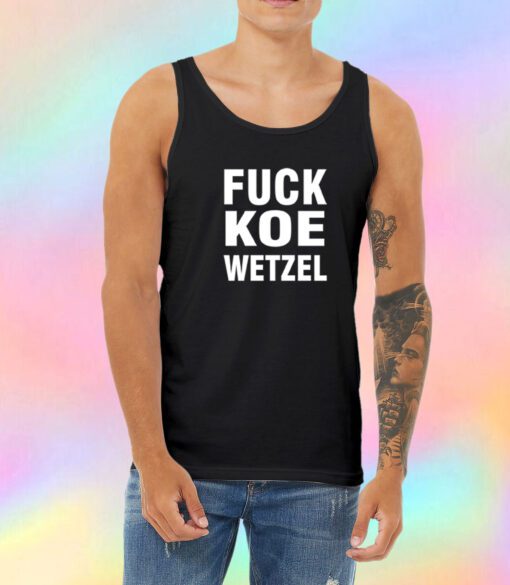 Fuck Koe Wetzel Unisex Tank Top