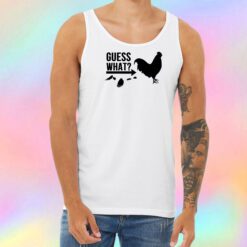 Guess What Chicken Butt Unisex Tank Top