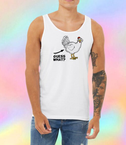 Guess What Chicken Butts Unisex Tank Top