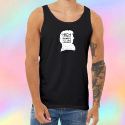 High Functioning Sociopath With Your Number Unisex Tank Top