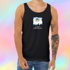 I Want To Make Believe Unisex Tank Top
