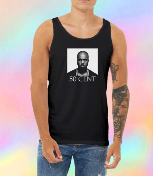 Kanye West 50 Cent joke Unisex Tank Top