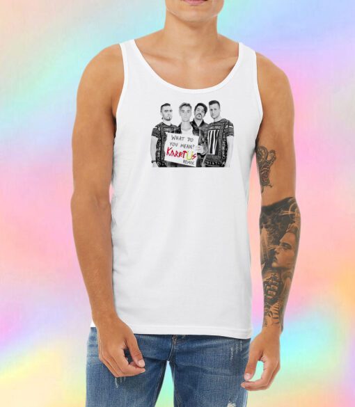 Karetus What Do You Mean Unisex Tank Top