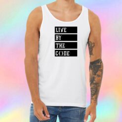 Live by the code Unisex Tank Top