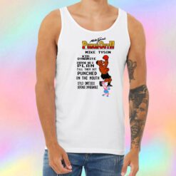 Mike Tyson Punchout In The Mouth Unisex Tank Top
