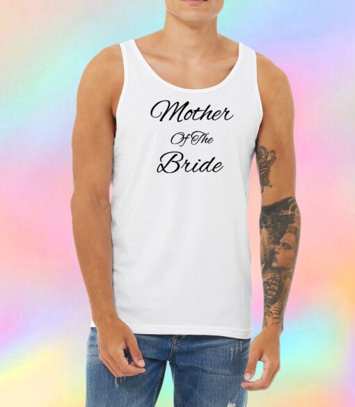 Mother Of The Bride Unisex Tank Top