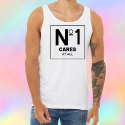 No 1 Cares At All Unisex Tank Top