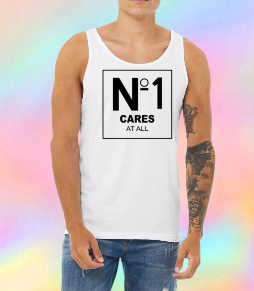 No 1 Cares At All Unisex Tank Top