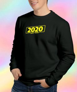 2020 a new year Sweatshirt