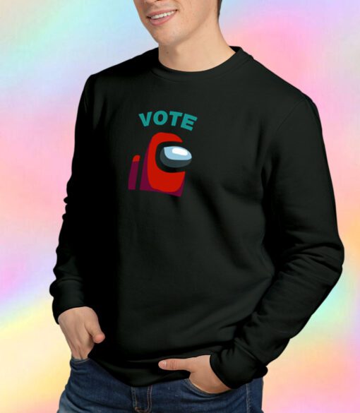 Among us impostor Vote suspect meme funny among game suss Sweatshirt