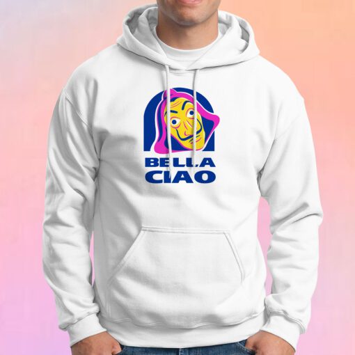 Bella Ciao Tacos Hoodie