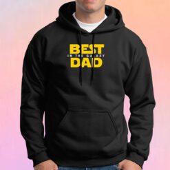 Best Dad in the Galaxy Hoodie