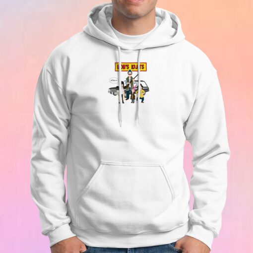 Bobs Idjits Hoodie