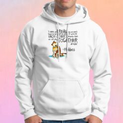 Calvin and Hobbes dreams quote Hoodie