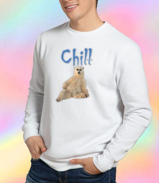 Chill Bear Sweatshirt