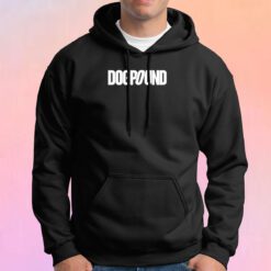 Dogpound Quote Hoodie