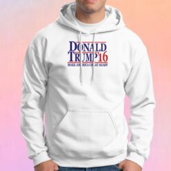 Donald Trump Make America Great Again Hoodie