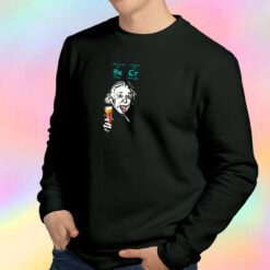 Einstein Beer Formula Sweatshirt