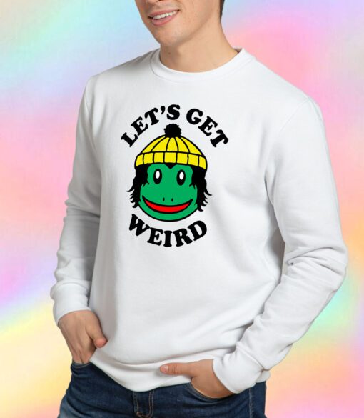 Finn Wolfhard Lets Get Weird Sweatshirt