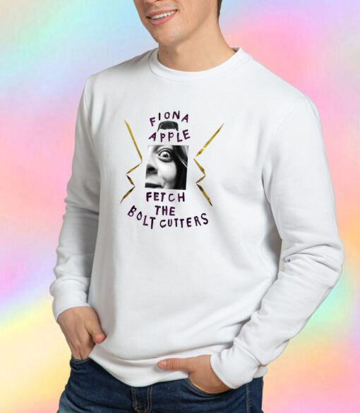 Fiona Apple Fetch The Bolt Cutters Sweatshirt