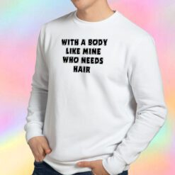Funny Dad Father is Day Sweatshirt