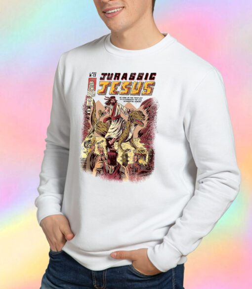 Funny Jurassic Jesus Sweatshirt