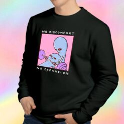 Funny No Discomfort No Expansion Sweatshirt