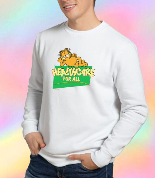 Garfield Healthcare For All Sweatshirt