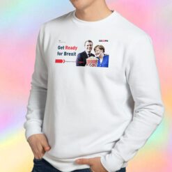 Get Ready For Brexit Spoof Macron Merkel Popcorn Time Sweatshirt