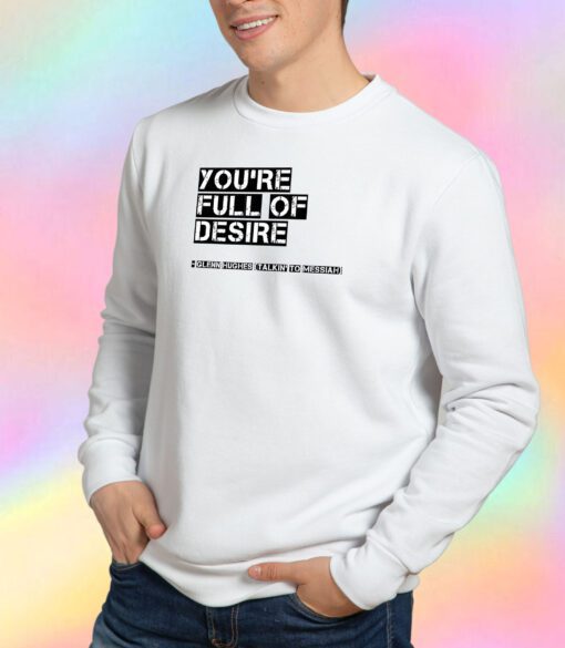 Glenn Frey Quotes Sweatshirt