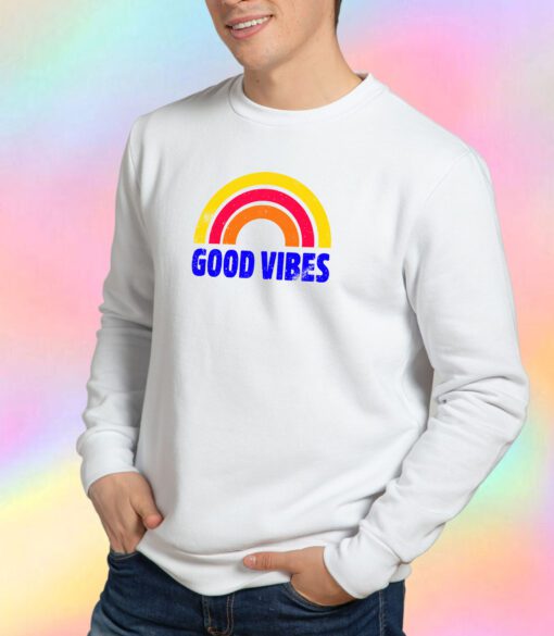Good Vibes Rainbow Vintage Sweatshirt