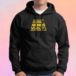 Hemos vuelto Hoodie
