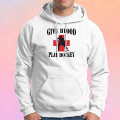 Hockey Give Blood Play Hockey Hoodie