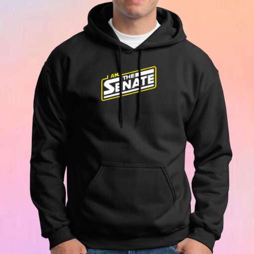 I am the Senate Hoodie