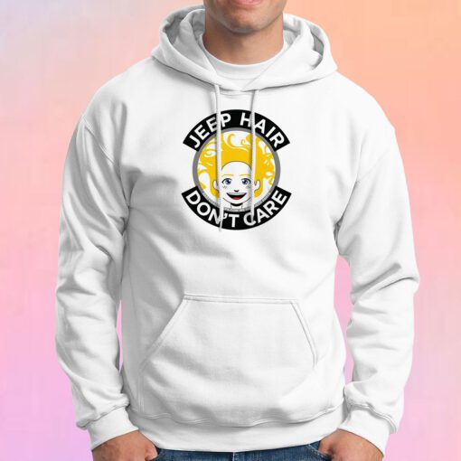 Jeep Hair Dont Care Hoodie