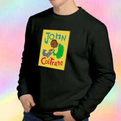 John Coltrane Jazz Music Band Sweatshirt