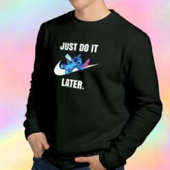 Just Do It Later Cute Baby Disney Stitch Sweatshirt