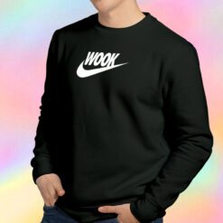 Just Wook It Sweatshirt