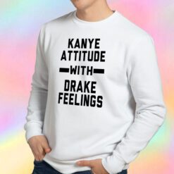 Kanye And Drake Sweatshirt