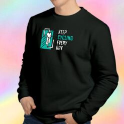 Keep Cycling Sweatshirt