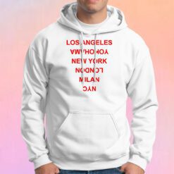 Los Angeles Yokohama New York London Hoodie