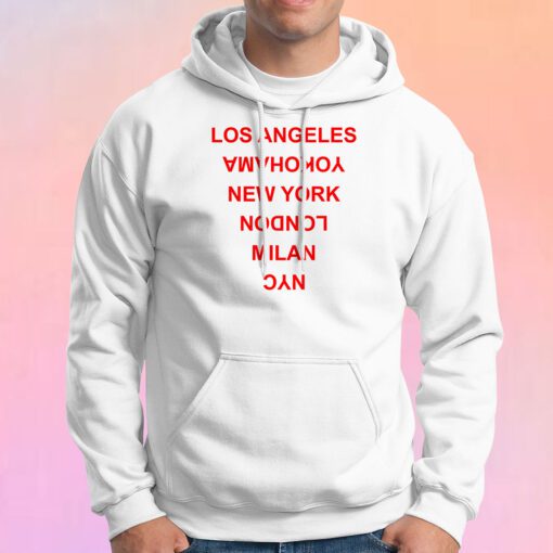 Los Angeles Yokohama New York London Hoodie