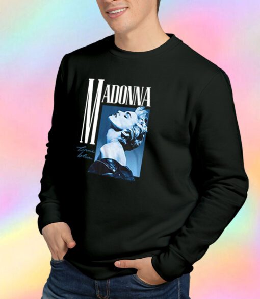 Madonna True Blue Album Sweatshirt