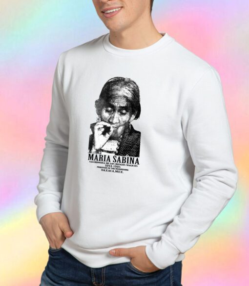 Maria Sabina Priestess of the Mushrooms Sweatshirt