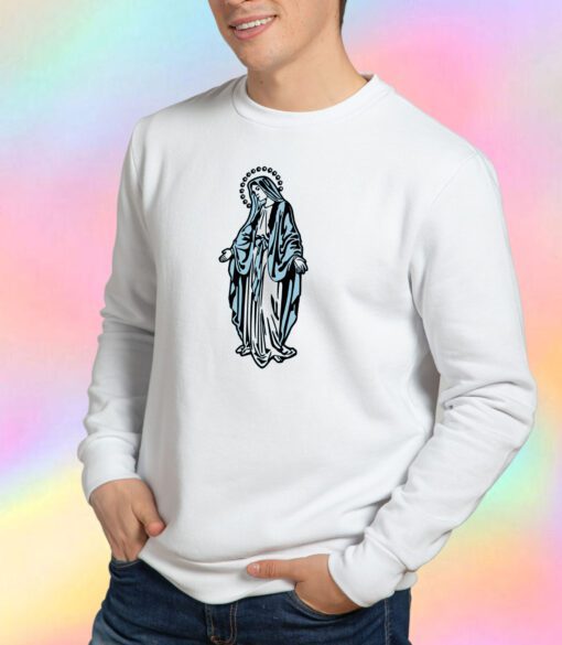 Mary Mother Of God Sweatshirt