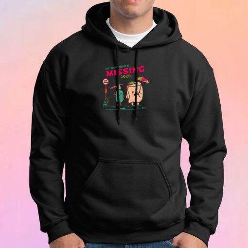 My Neighbors Missing 2020 Hoodie